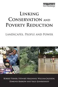 Linking Conservation and Poverty Reduction - Robert Fisher