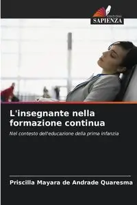 L'insegnante nella formazione continua - Priscilla de Andrade Quaresma Mayara