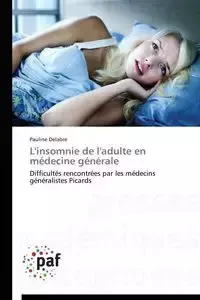 L'insomnie de l'adulte en médecine générale - DELABRE-P