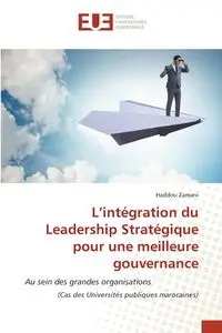 L'intégration du Leadership Stratégique pour une meilleure gouvernance - Zamani Haddou