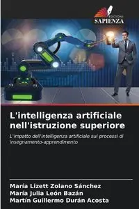 L'intelligenza artificiale nell'istruzione superiore - Zolano Sánchez María Lizett