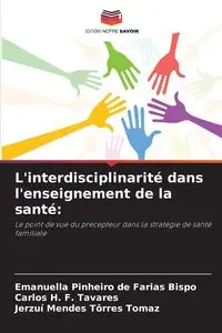 L'interdisciplinarité dans l'enseignement de la santé - Pinheiro de Farias Bispo Emanuella