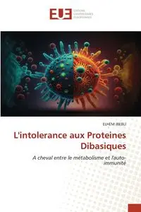 L'intolerance aux Proteines Dibasiques - JBEBLI ELHEM