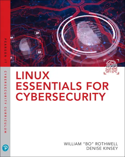 Linux Essentials for Cybersecurity - William Rothwell