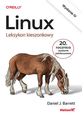 Linux. Leksykon kieszonkowy wyd. 4 - Daniel Barrett J.