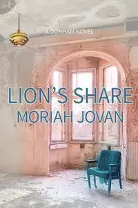 Lion's Share - Jovan Moriah