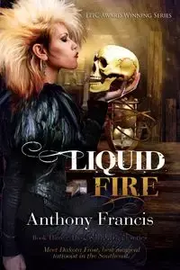 Liquid Fire - Francis Anthony