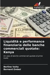 Liquidità e performance finanziaria delle banche commerciali quotate - Vaita Berline