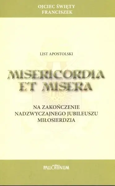 List apostolski Misericordia et Misera - Franciszek Papież