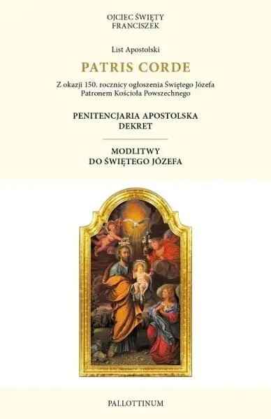 List apostolski Patris Corde - Franciszek Papież