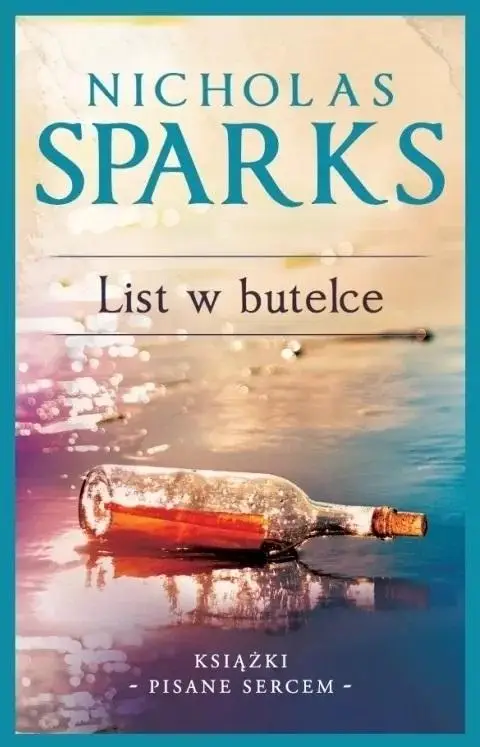 List w butelce (wydanie kolekcyjne) - Nicholas Sparks