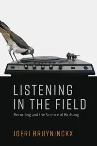 Listening in the Field - Bruyninckx Joeri