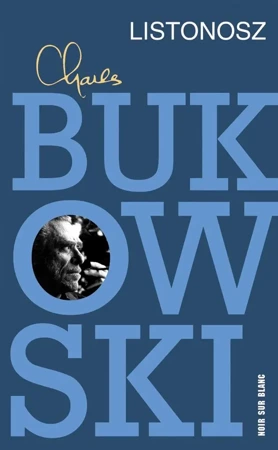 Listonosz - Charles Bukowski, Marek Fedyszak