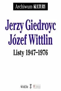 Listy 1947-1976 - Józef Wittlin, Jerzy Giedroyc