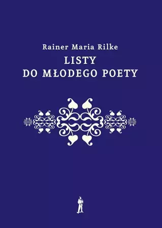 Listy do młodego poety wyd. 2022 - Maria Rainer Rilke