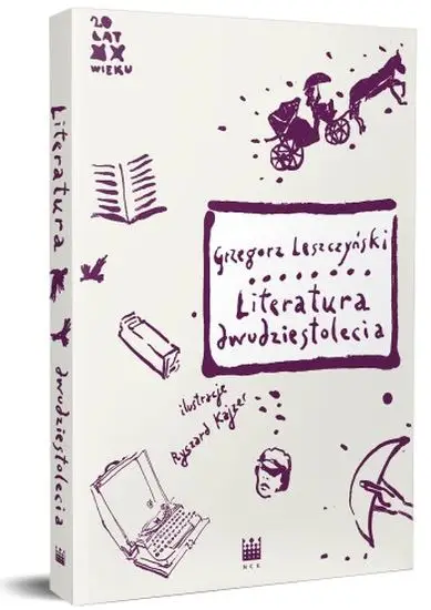 Literatura dwudziestolecia - Grzegorz Leszczyński