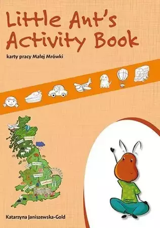 Little Ant's Activity Book. Zeszyt ćw. dla dziecka - Katarzyna Janiszewska-Gold