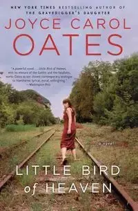 Little Bird of Heaven - Joyce Carol Oates