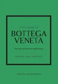 Little Book of Bottega Veneta - Frances Solá-Santiago