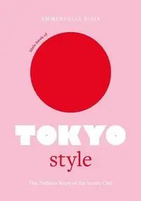 Little Book of Tokyo Style - Dirix Emmanuelle