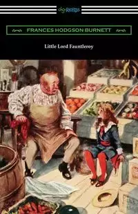 Little Lord Fauntleroy - Louisa May Alcott