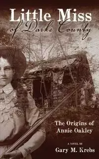 Little Miss of Darke County - Gary M. Krebs