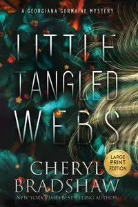 Little Tangled Webs, Large Print Edition - Cheryl Bradshaw