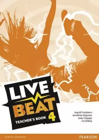 Live Beat GL 4 Teacher's Book - Ingrid Freebairn, Jonathan Bygrave, Judy Copage, Liz Kilbey