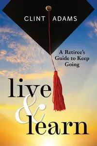 Live & Learn - Clint Adams