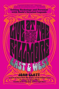 Live at the Fillmore East and West - John Glatt