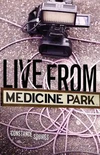 Live from Medicine Park - Constance E. Squires