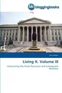 Living It. Volume III - Mason John