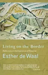 Living On the Border - Esther Waal de