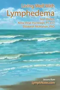 Living Well with Lymphedema - Ann Ehrlich