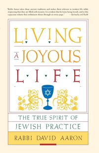 Living a Joyous Life - Aaron David