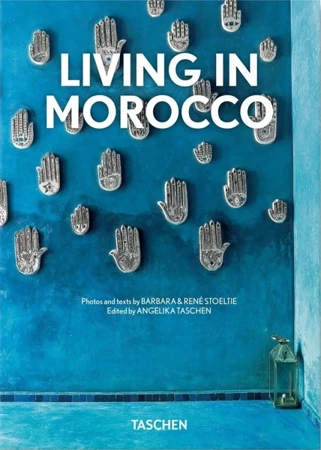 Living in Morocco. 45th Ed. wer. angielsko-francusko-niemiecka - Opracowanie zbiorowe