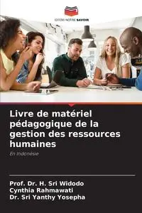 Livre de matériel pédagogique de la gestion des ressources humaines - Widodo Prof. Dr. H. Sri