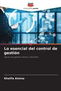 Lo esencial del control de gestión - Ahsina Khalifa