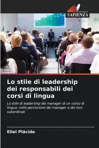 Lo stile di leadership dei responsabili dei corsi di lingua - Plácido Eliel