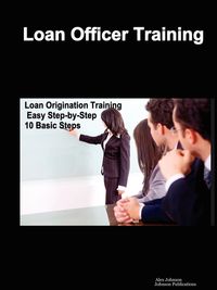 Loan Officer Training - Johnson Alex