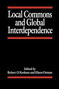 Local Commons and Global Interdependence - Harvard University