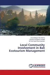 Local Community Involvement in Bali Ecotourism Management - Utama I Gusti Bagus Rai