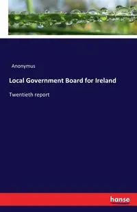 Local Government Board for Ireland - Anonymus