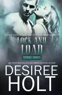 Lock and Load - Desiree Holt