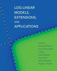 Log-Linear Models, Extensions, and Applications - Aravkin Aleksandr