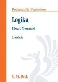 Logika. Podręczniki prawnicze wyd.3 - Edward Nieznański