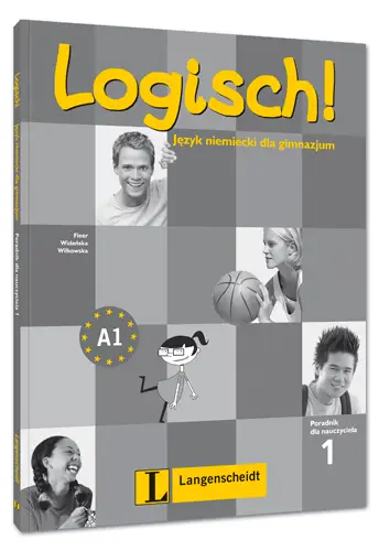 Logisch! 1. A1. Książka nauczyciela + Audio CD - Sarah Fleer, Ewa Wideńska, Monika Wilkowska