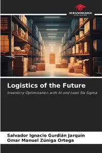 Logistics of the Future - Salvador Ignacio Gurdián Jarquín