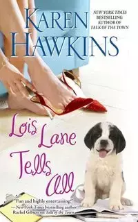 Lois Lane Tells All - Karen Hawkins