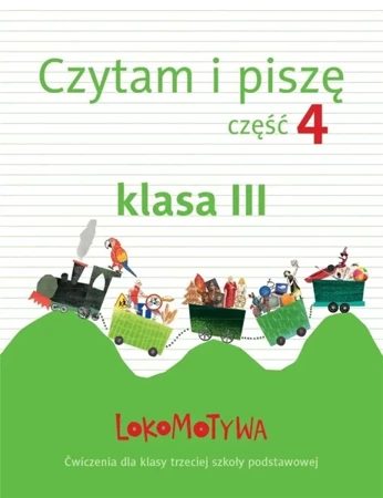 Lokomotywa 3 Czytam i piszę cz.4 GWO - M. Dobrowolska (red.)